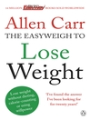 Allen Carr's Easyweigh to Lose Weight (eBook)